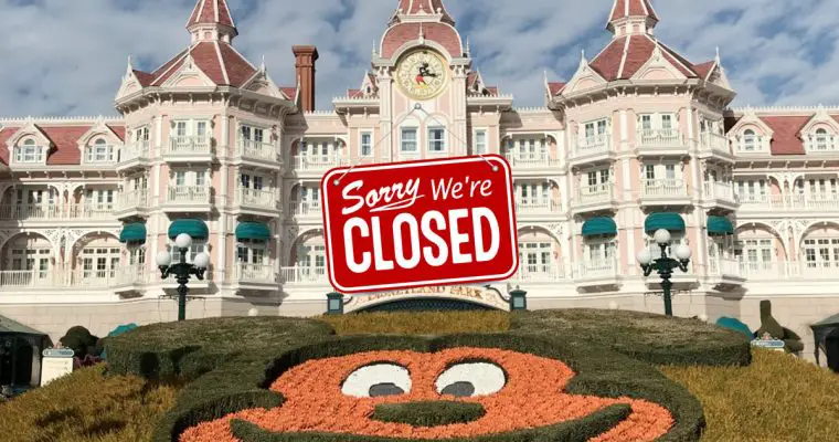 Disneyland Paris Closed, More Closures Announced!