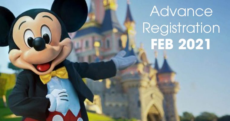 Disneyland Paris Advanced Registration February 2021 Is Now Open