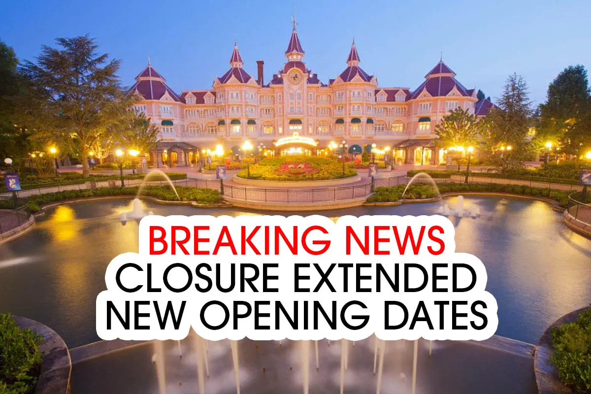 Breaking News : Disneyland Paris Closure Extended! Disneyland Paris Opening April 2020