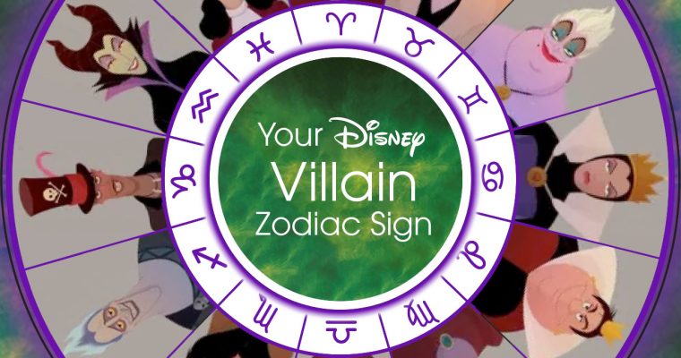Which Disney Villain Are You Based On Your Zodiac Star Sign?