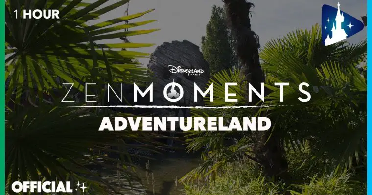 Disneyland Paris Zen Moments Adventureland : Relax for 1 hour at Adventureland ?