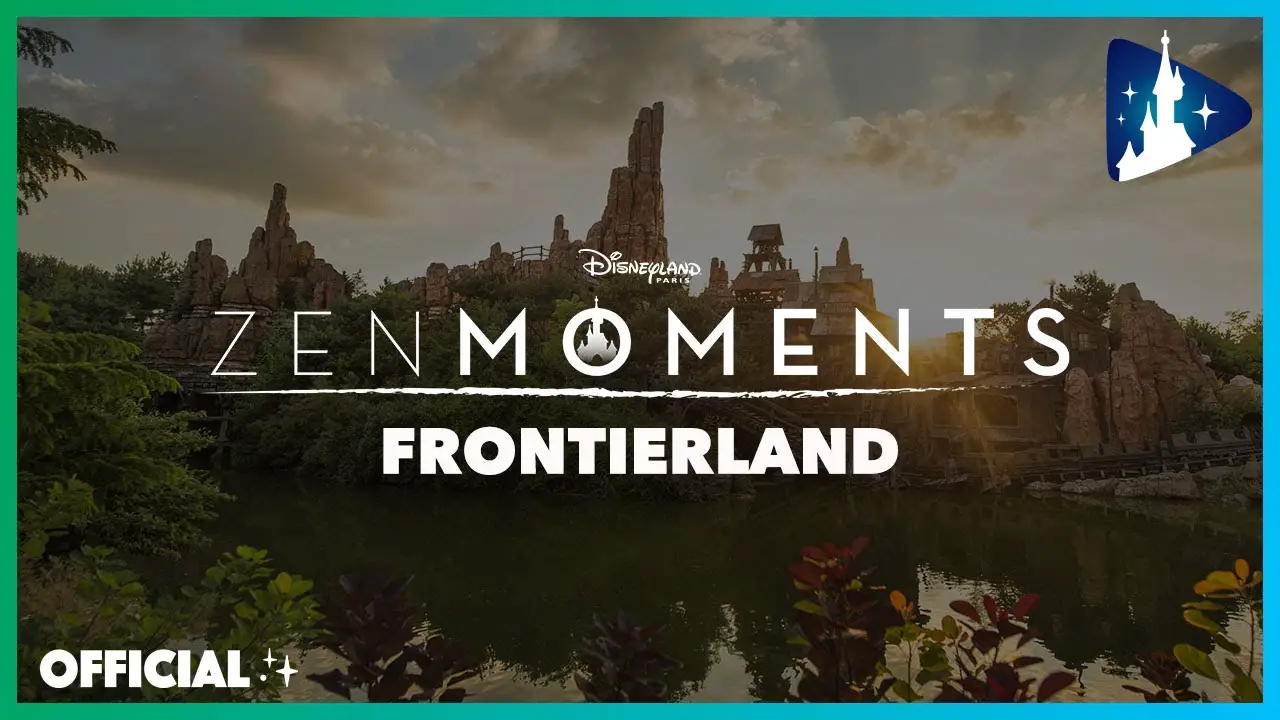 Disneyland Paris Zen Moments Frontierland : Relax for 1 hour at Frontierland 🎧
