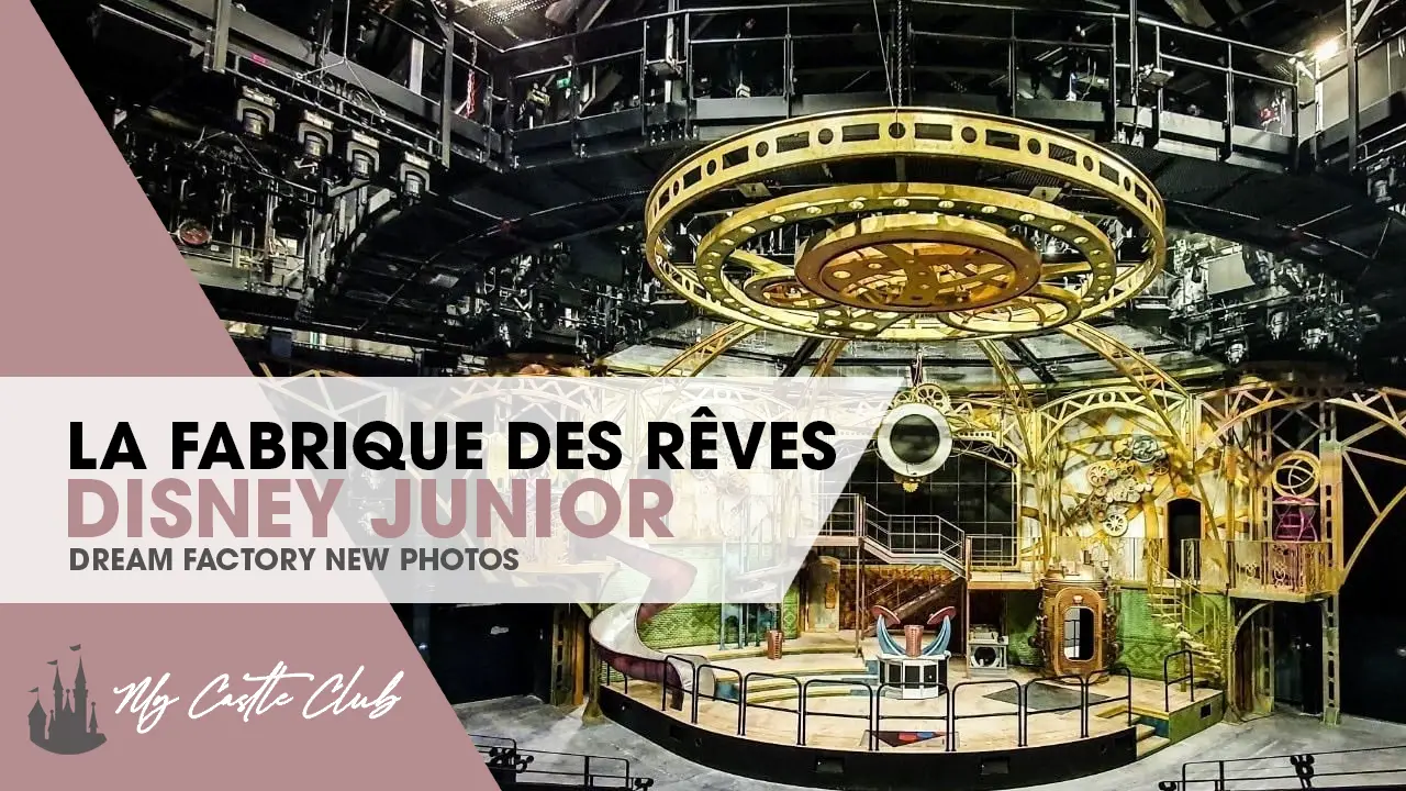 Photo Update : La Fabrique des Rêves by Disney Junior at Disneyland Paris