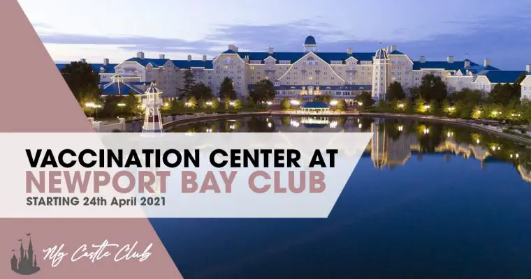 Disneyland Paris Confirm Newport Bay Club as Vaccination Center