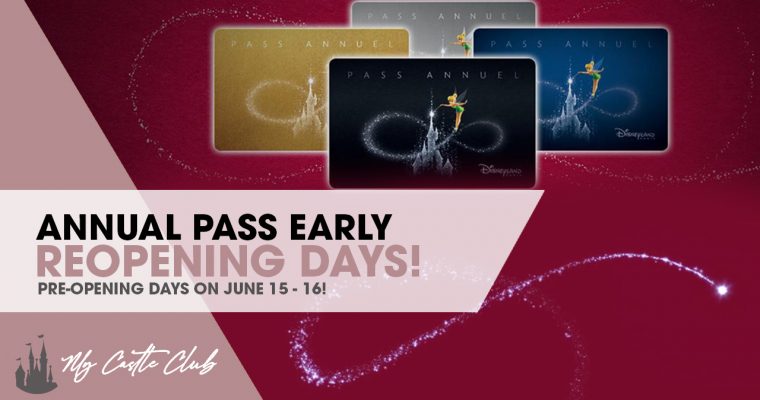 BREAKING: Disneyland Paris Annual Pass Soft Opening on 15 & 16 June!
