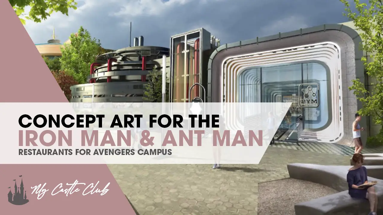 Disneyland Paris CONCEPT ART: Iron Man & Ant-Man Restaurants for Avengers Campus Feature Hulkbuster and Quantum Tunnel