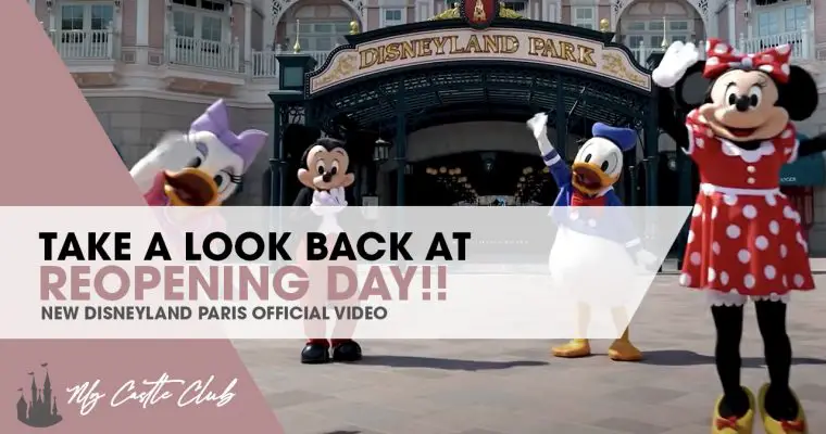 NEW VIDEO : Take a look back at the Disneyland Paris reopening day…