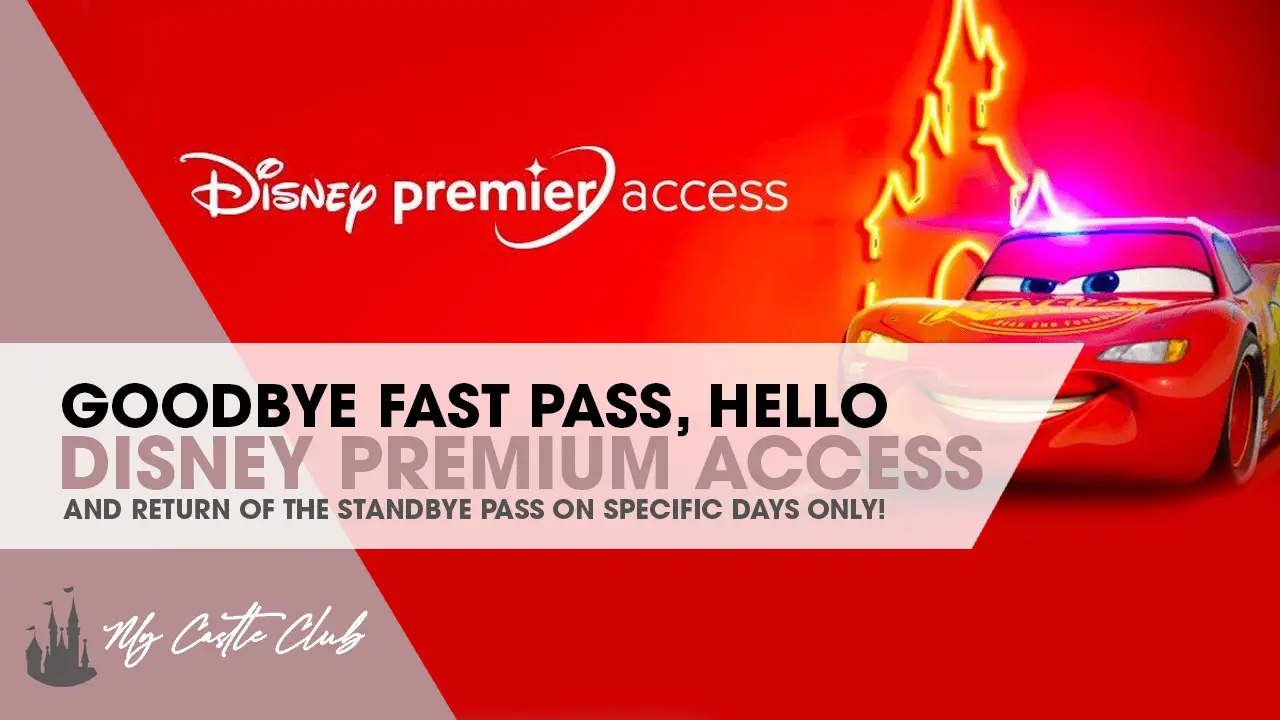 GOODBYE DISNEYLAND PARIS FAST PASS SYSTEM, HELLO DISNEY PREMIER ACCESS