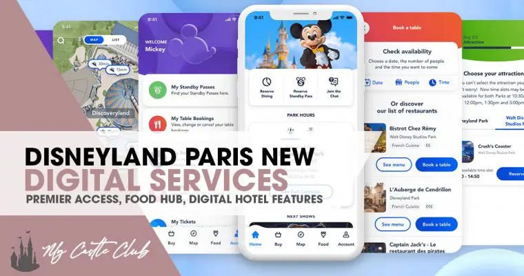 DISNEYLAND PARIS NEW DIGITAL SERVICES, PREMIER ACCESS, FOOD HUB, DIGITAL FEATURES AT RESORT HOTELS