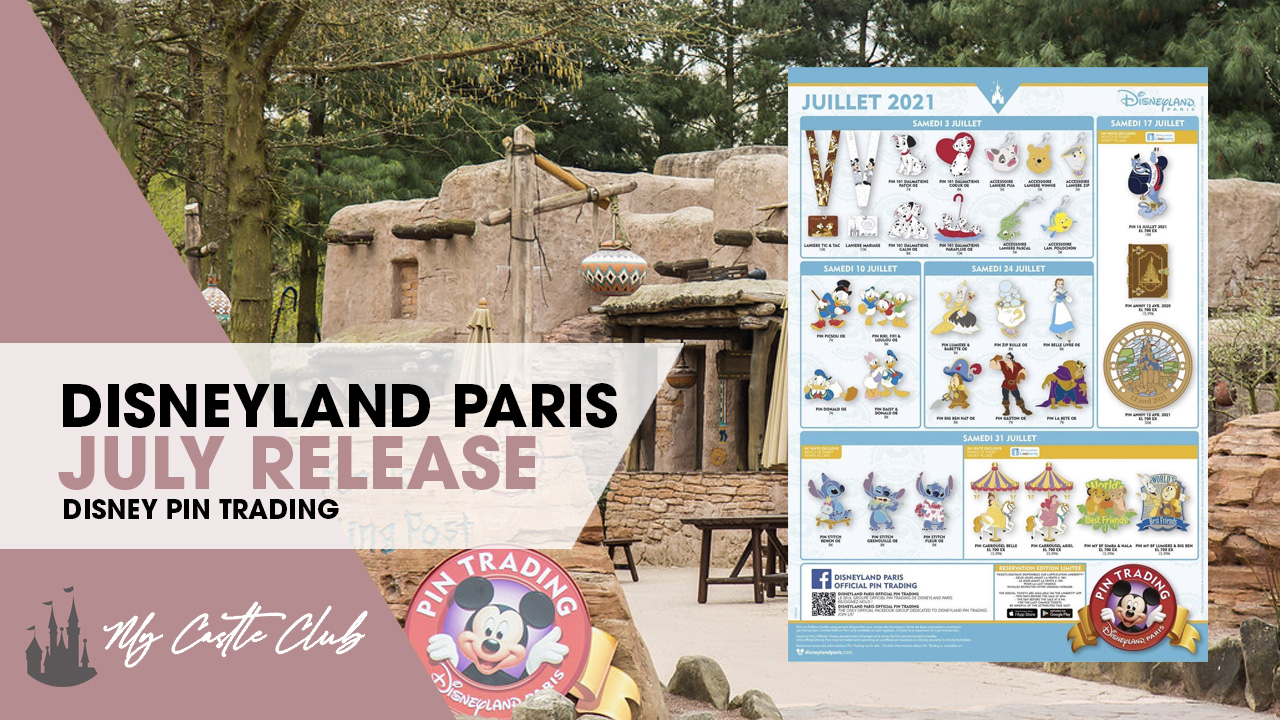 Disneyland Paris July 2021 Pin Release Information
