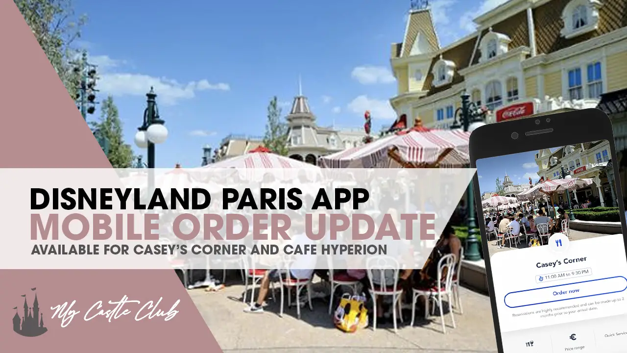 Mobile Order Available for select Restaurants Via Disneyland Paris App