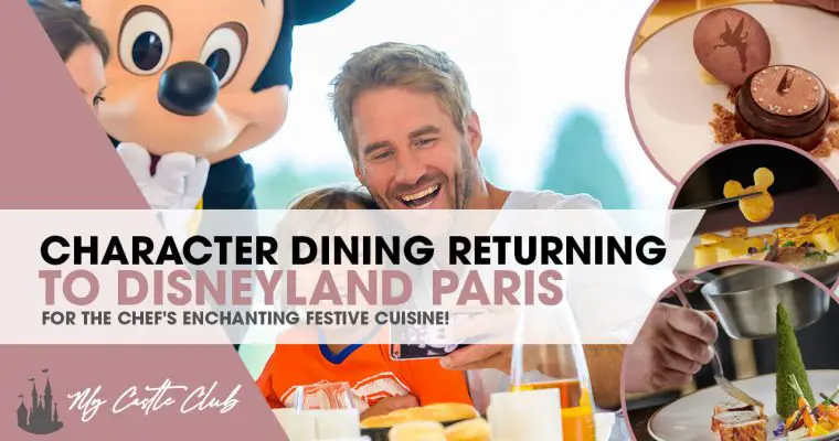 Character Dining Returning to Disneyland Paris for the Chef’s Enchanting Festive Cuisine