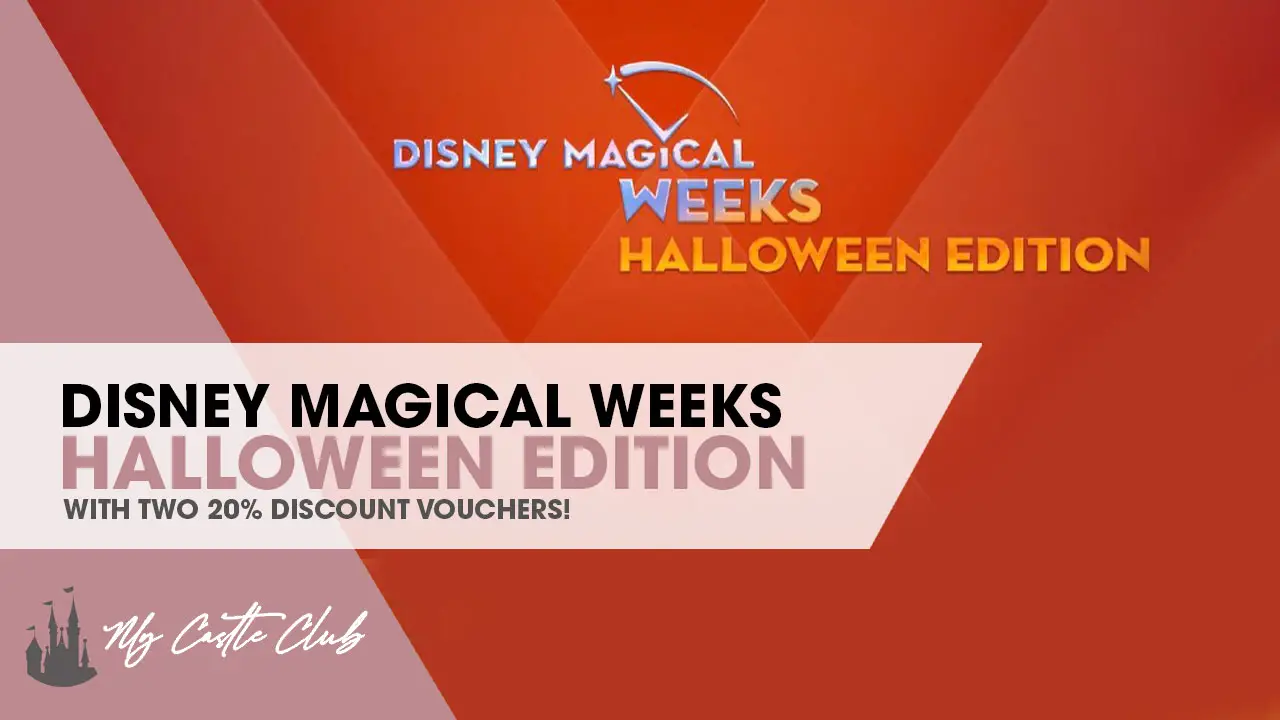 Disneyland Paris New “Disney Magical Weeks – Halloween Edition” Promo