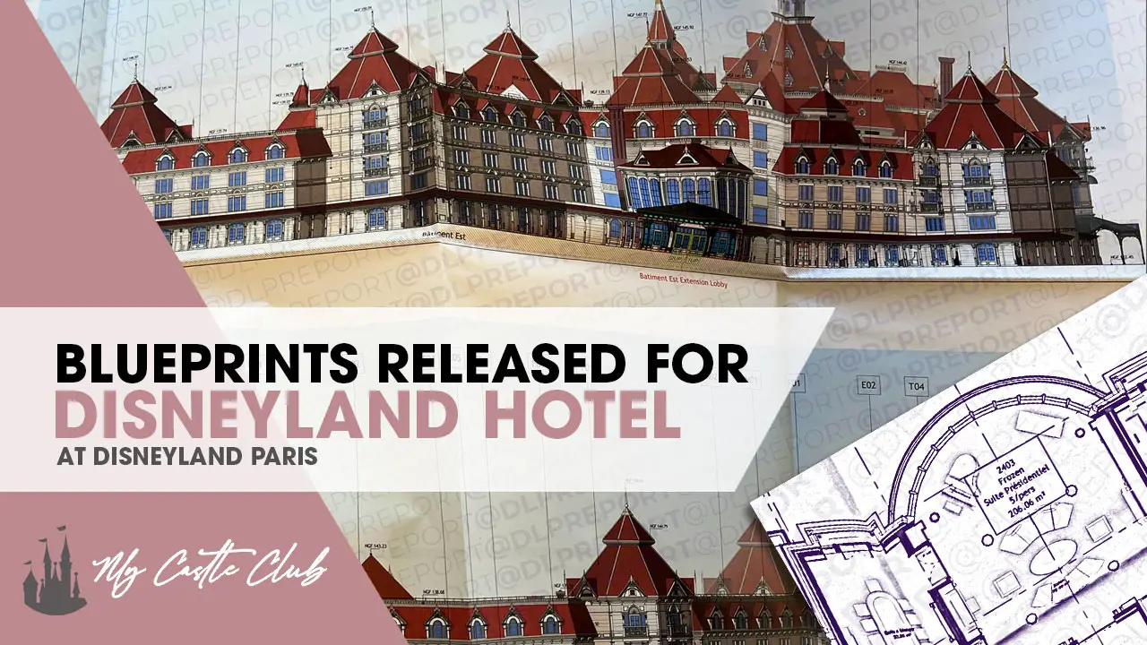 Disneyland Paris Hotel Refurbishment Details and Blueprints Released