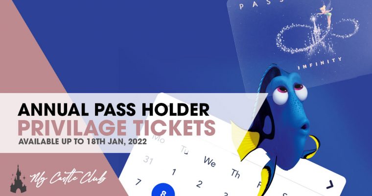 “Privilege Tickets” for Disneyland Paris Annual Pass Holders are now available for dates up to January 18, 2022.
