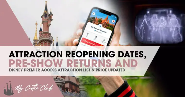 Disneyland Paris Attraction Pre-Shows return, Premier Access Prices Updated, and Attraction Re-Opening Dates