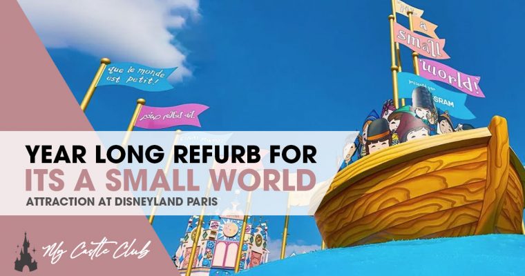 It’s a Small World closes at Disneyland Paris for an expected Year-Long Refurbishment