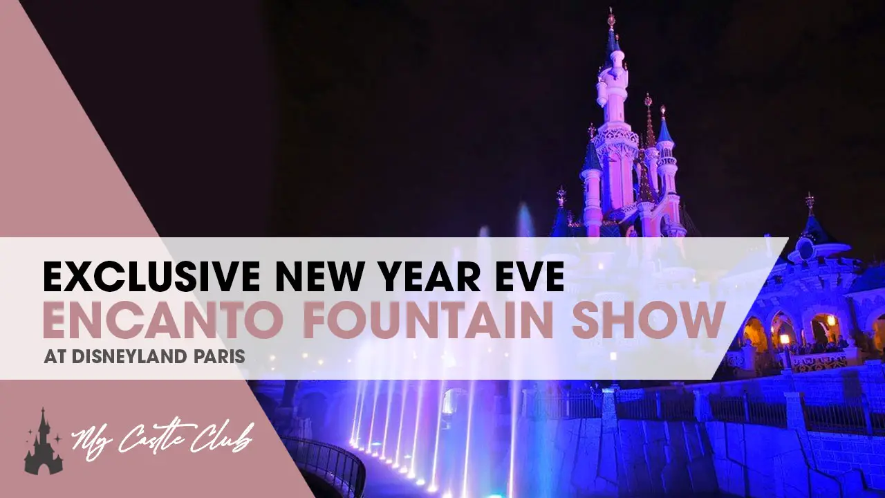 Exclusive Encanto Fountain Show for guests attending the New Years Eve Party!