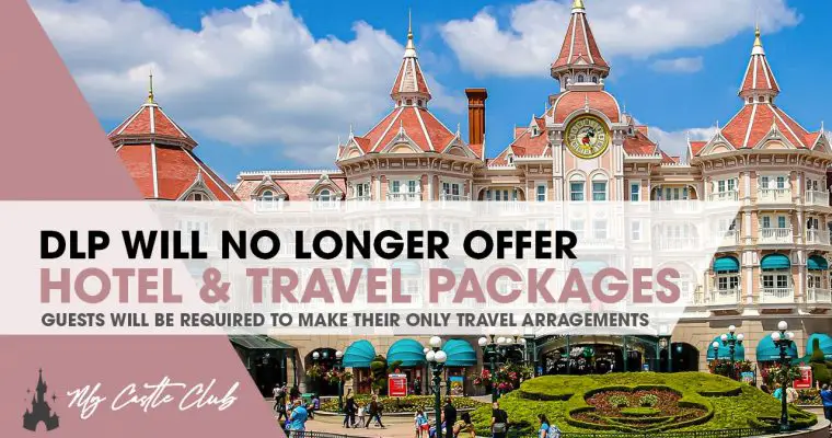 Disneyland Paris will no longer offer Hotel and Travels packages.