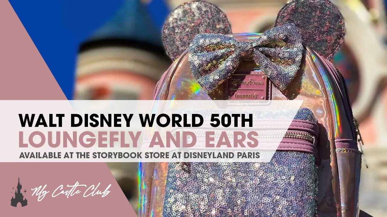 Walt Disney World 50th Anniversary Loungefly and Ears will be available at the Storybook Store at Disneyland Paris