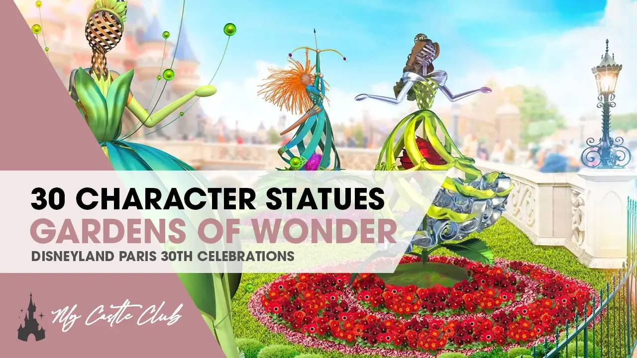 Special ‘Gardens of Wonder’ Statues to be part of the Disneyland Paris 30th Anniversary Celebrations