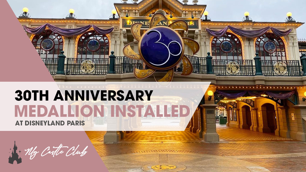 30th Anniversary Medallion Installed on the Main Street Station at Disneyland Paris