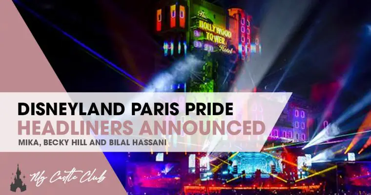 Disneyland Paris Pride 2022 Headliners Announced: MIKA, Becky Hill and Bilal Hassani
