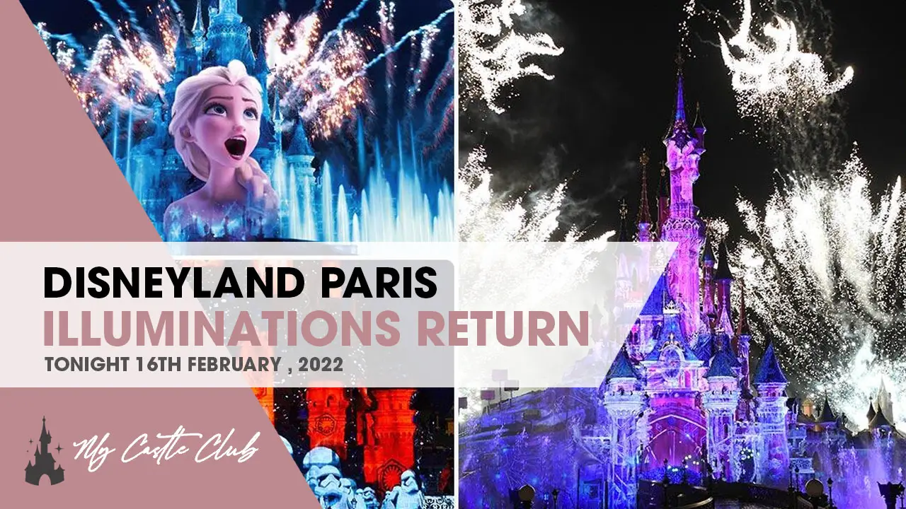 The Disneyland Paris Illuminations night-time spectacular returns tonight!