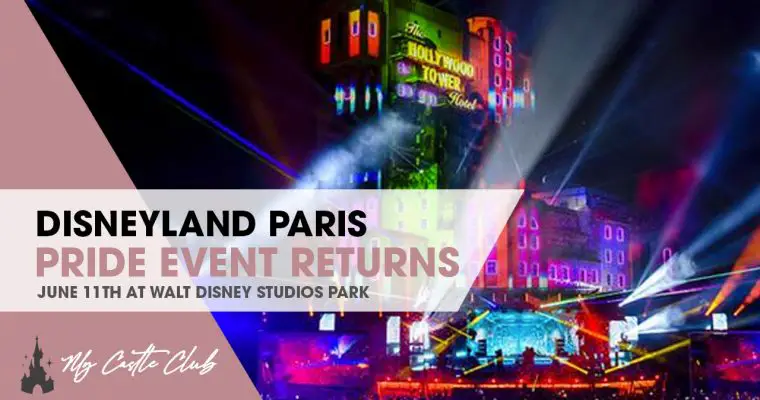 DISNEYLAND PARIS PRIDE RETURNS JUNE 11, 2022, with tickets available from the 8th Feb