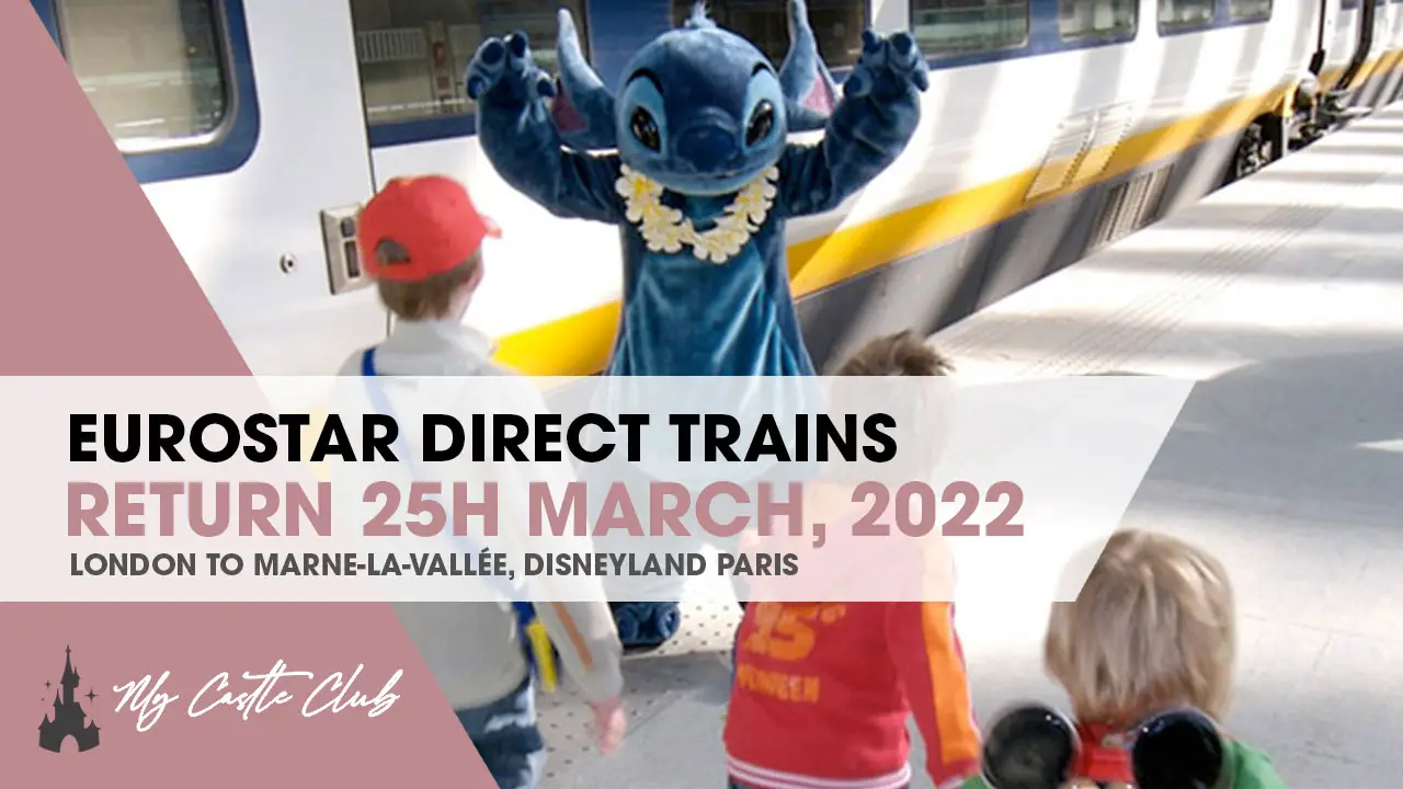 Eurostar Direct Train Service From London to Disneyland Paris will Return on March 25