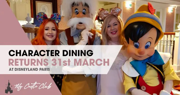 CHARACTER DINING RETURNS TO DISNEYLAND PARIS ON THE 31ST MARCH, 2022