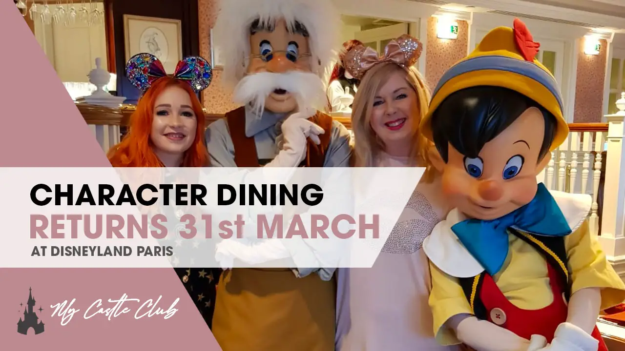 CHARACTER DINING RETURNS TO DISNEYLAND PARIS ON THE 31ST MARCH, 2022