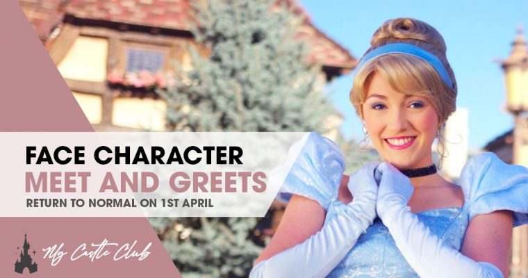 Face Character Meet & Greets will return to normal on April 1st at Disneyland Paris