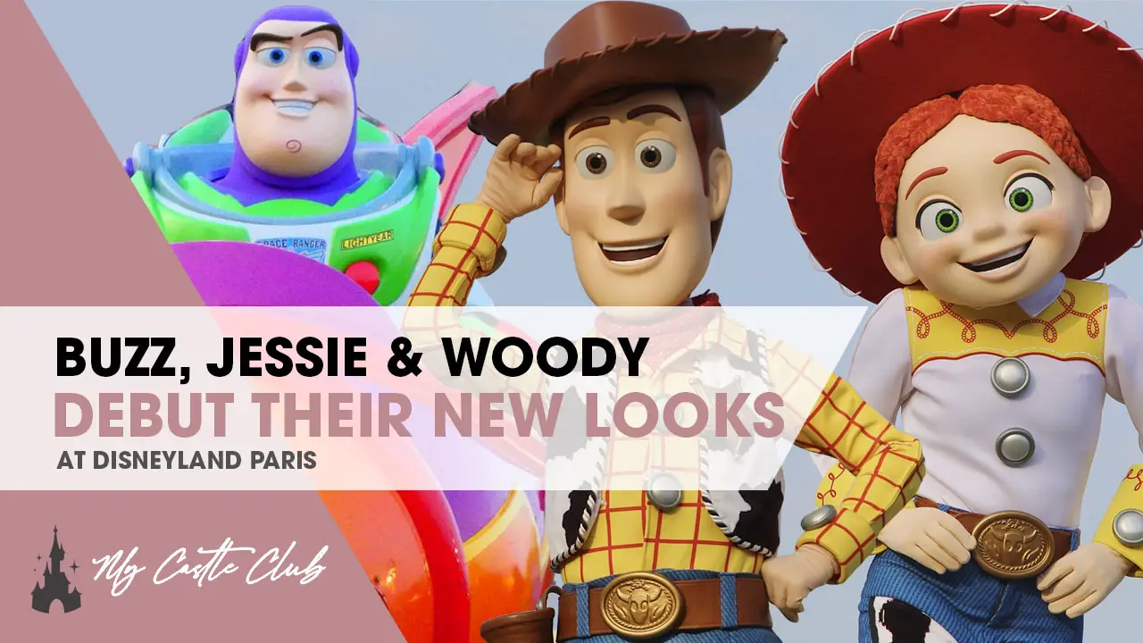 Woody, Jessie and Buzz Lightyear Debut their new looks at Disneyland Paris