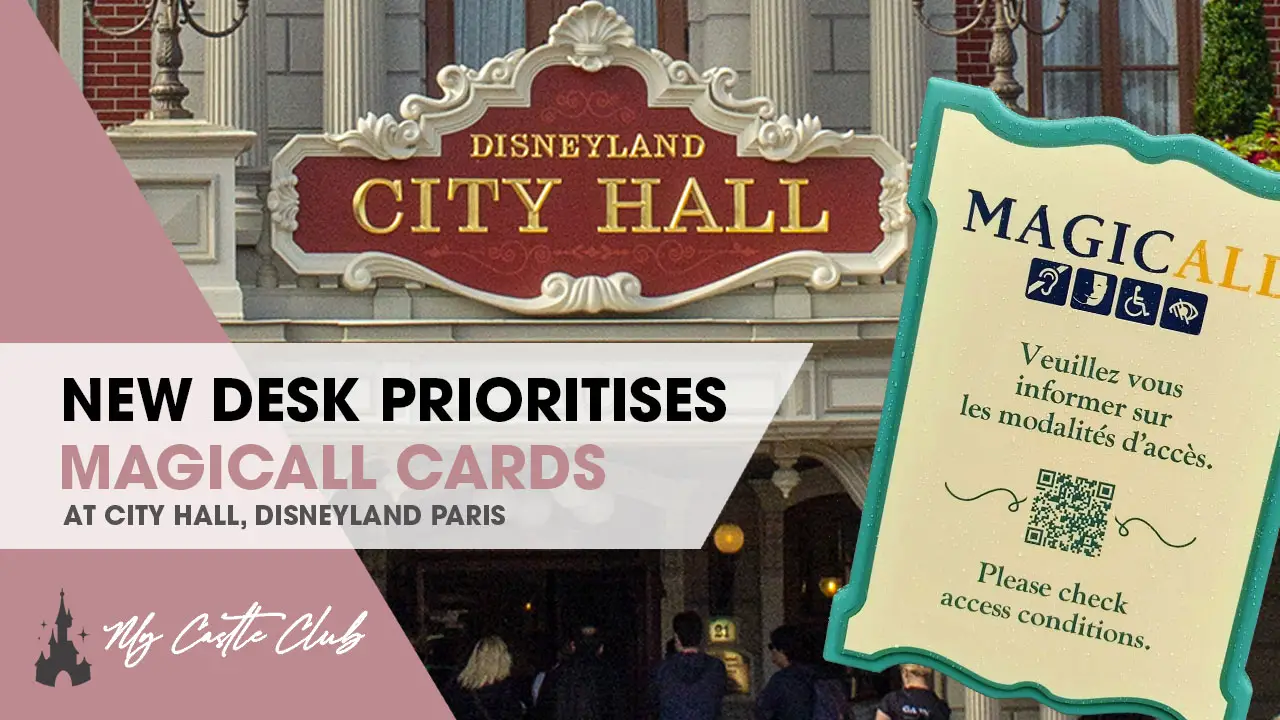 City Hall Has Opened An Outside Desk To Prioritise MAGICALL Disability Cards at Disneyland Paris