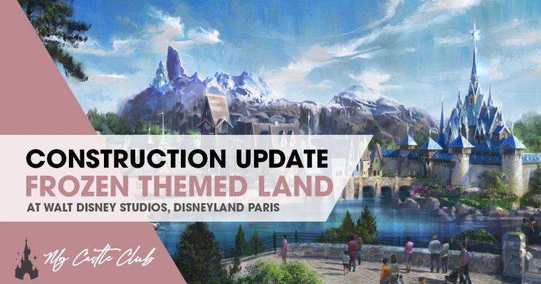 Construction Update: Frozen-Themed World within Walt Disney Studios Park at Disneyland Paris