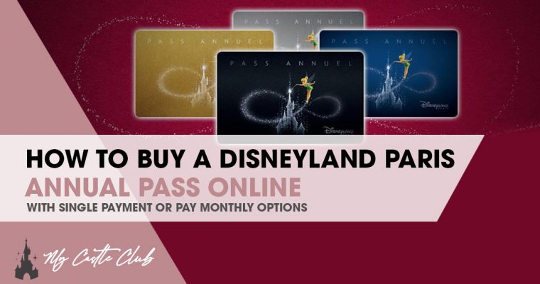 HOW-TO-BUY-A-DISNEYLAND-PARIS-ANNUAL-PASS-ONLINE