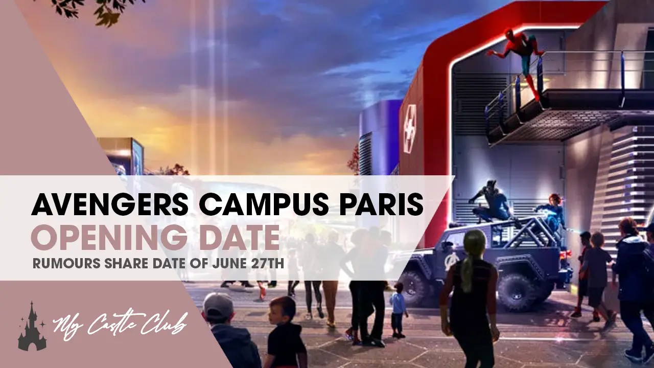 Disneyland Paris Avengers Campus Opening on June 27 at Walt Disney Studios Park (RUMOUR)