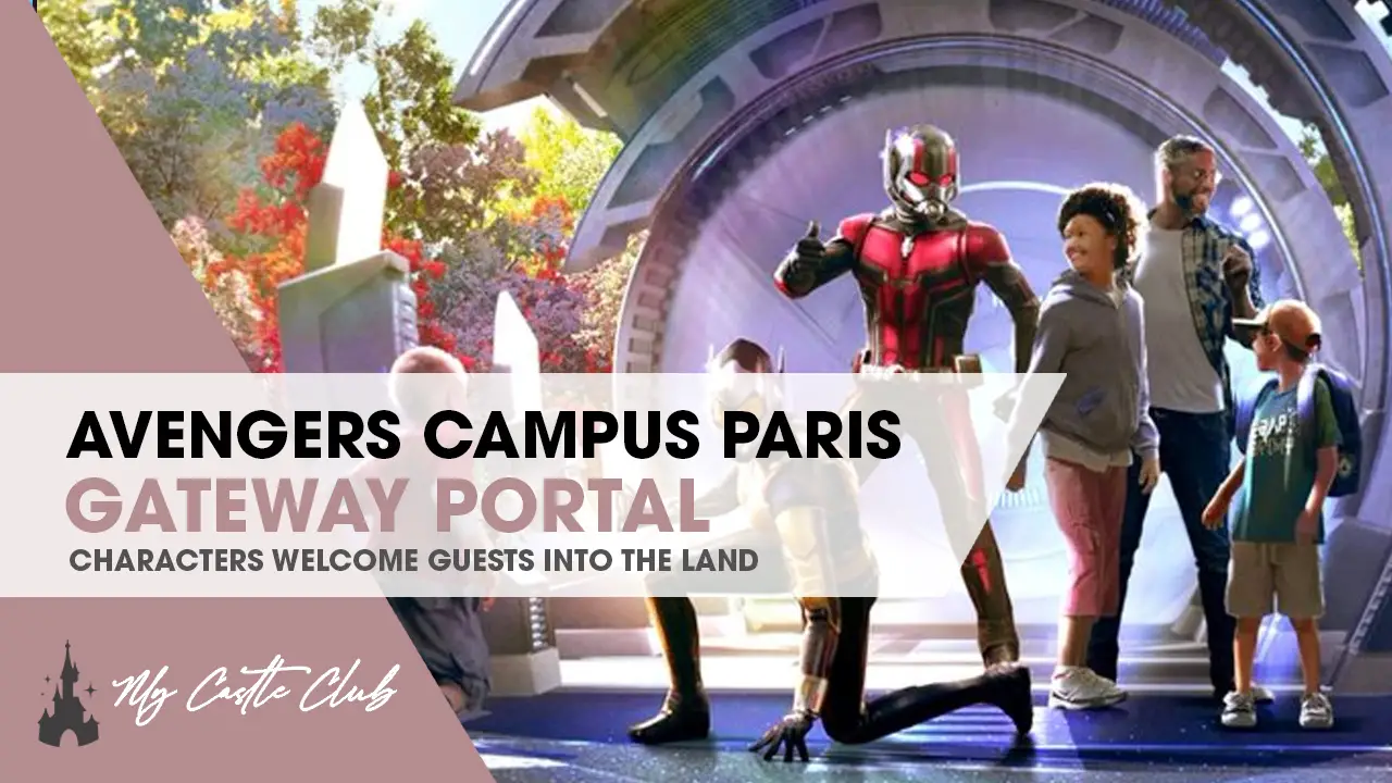 Avengers Campus Paris Gateway Portal: Characters to Welcome Guests into the land