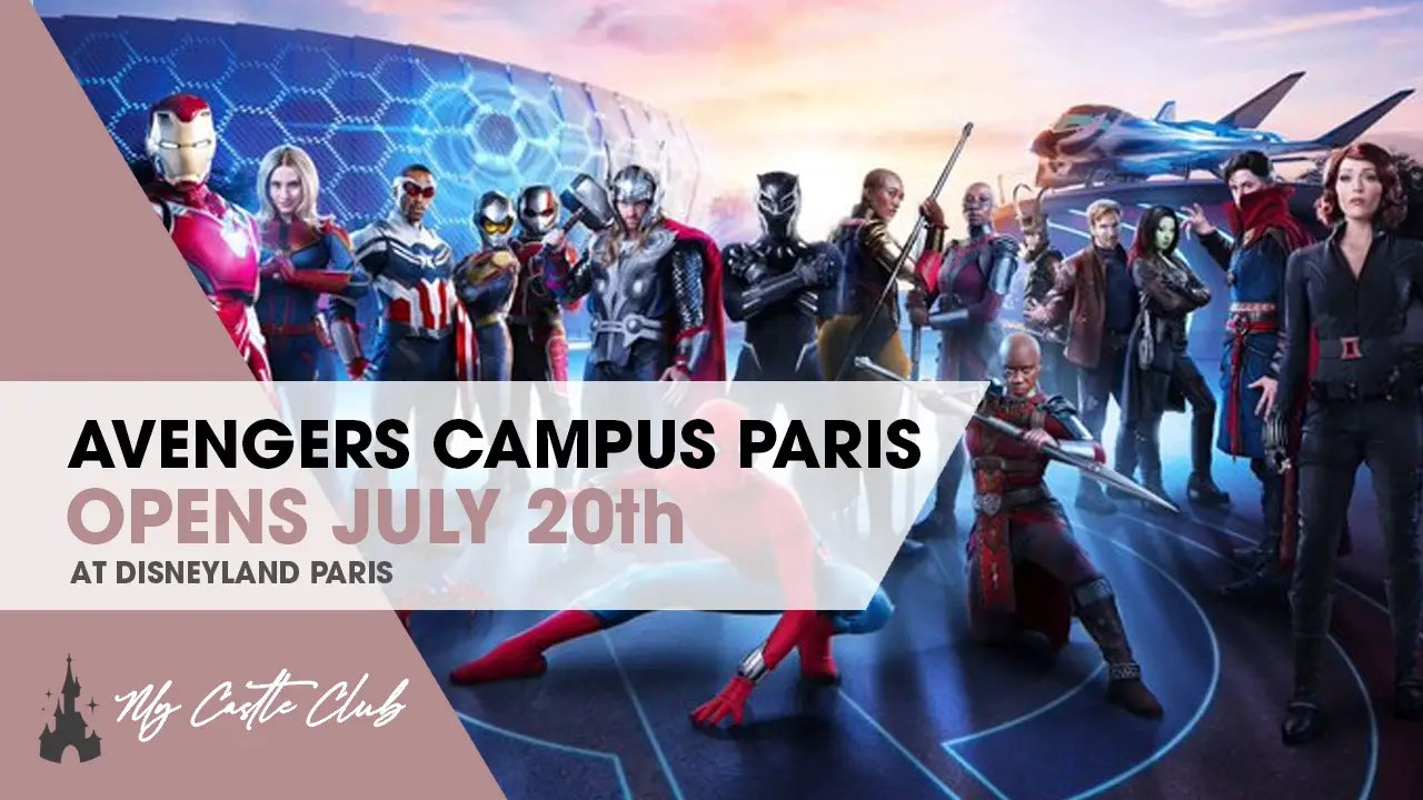 Avengers Campus Paris Opens on July 20th, 2020