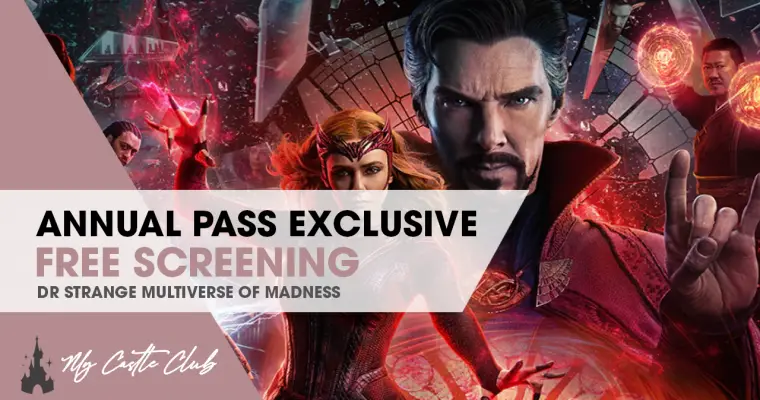 Disneyland Paris Annual Pass Exclusive: Private Screening of Dr Strange Multiverse of Madness