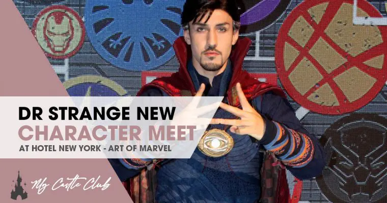 Dr Strange’s New Character Spot at Hotel New York – Art of Marvel, Disneyland Paris