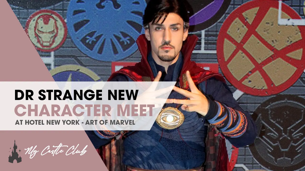 Dr Strange’s New Character Spot at Hotel New York – Art of Marvel, Disneyland Paris