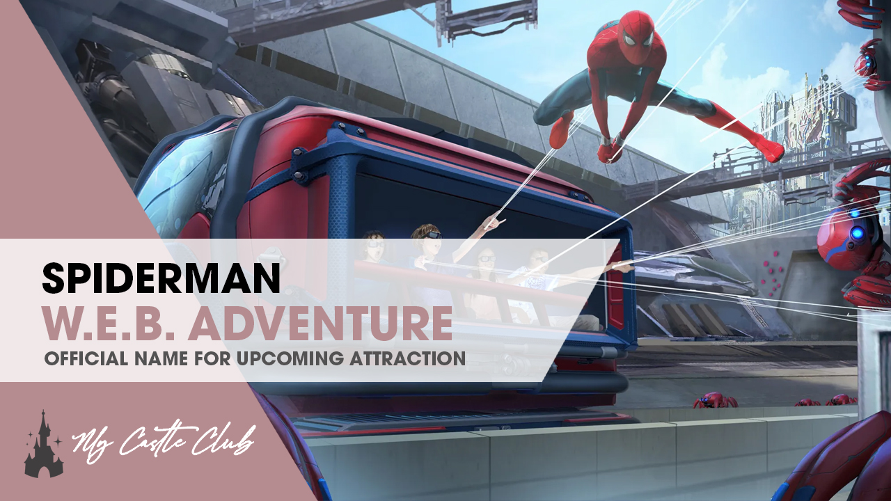 Spider-Man W.E.B. Adventure Attraction Name Revealed at Disneyland Paris