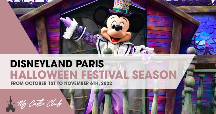 BOO! THE DISNEYLAND PARIS HALLOWEEN FESTIVAL RETURNS FROM OCTOBER 1ST TO NOVEMBER 6TH, 2022