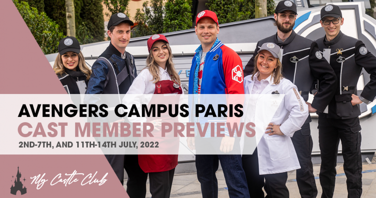 Avengers Campus Paris: Cast Member Preview Days!