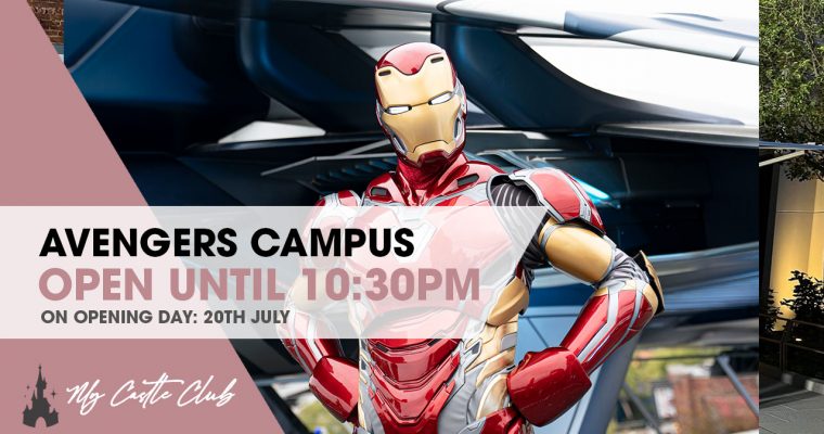 Avengers Campus Paris open until 10:30pm on Opening Day, 20th July