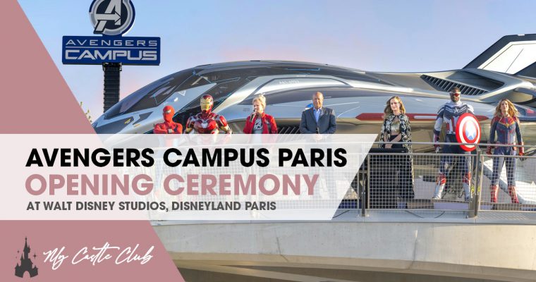 MARVEL AVENGERS CAMPUS UNVEILED AT DISNEYLAND PARIS AHEAD OF ITS GRAND OPENING ON THE 20TH JULY, 2022