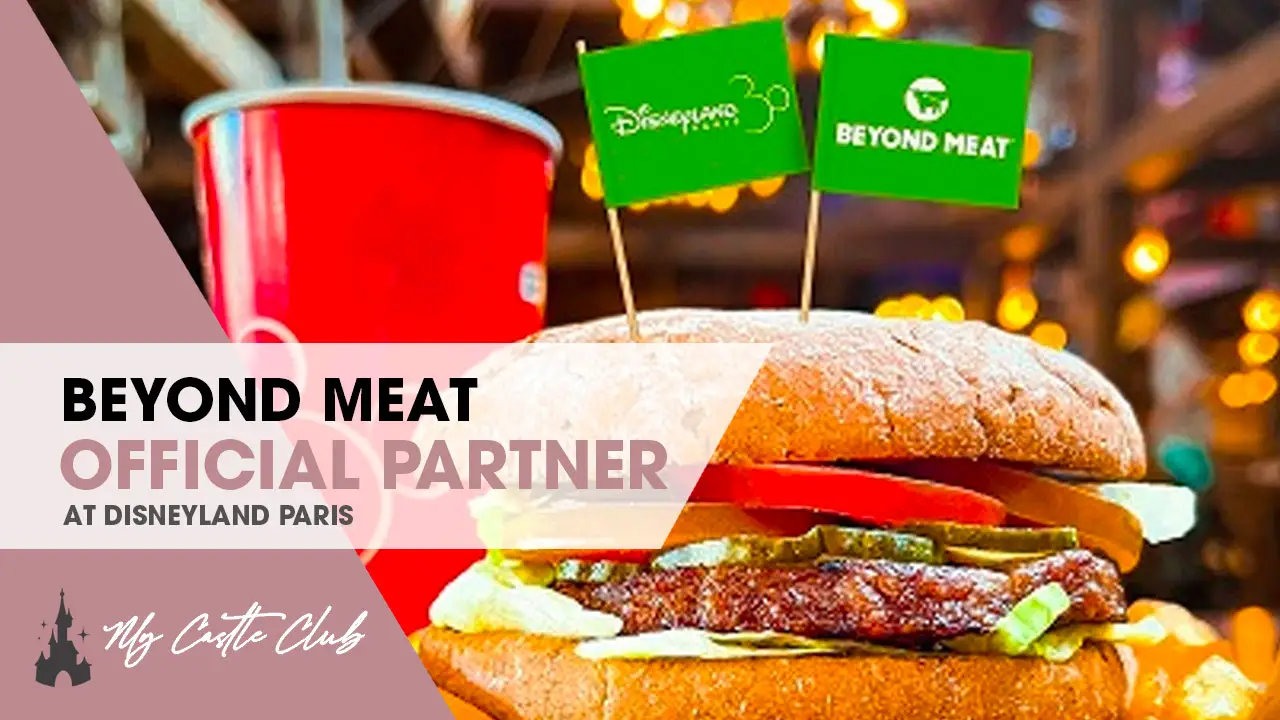 BEYOND MEAT® BECOMES DISNEYLAND PARIS OFFICIAL PARTNER