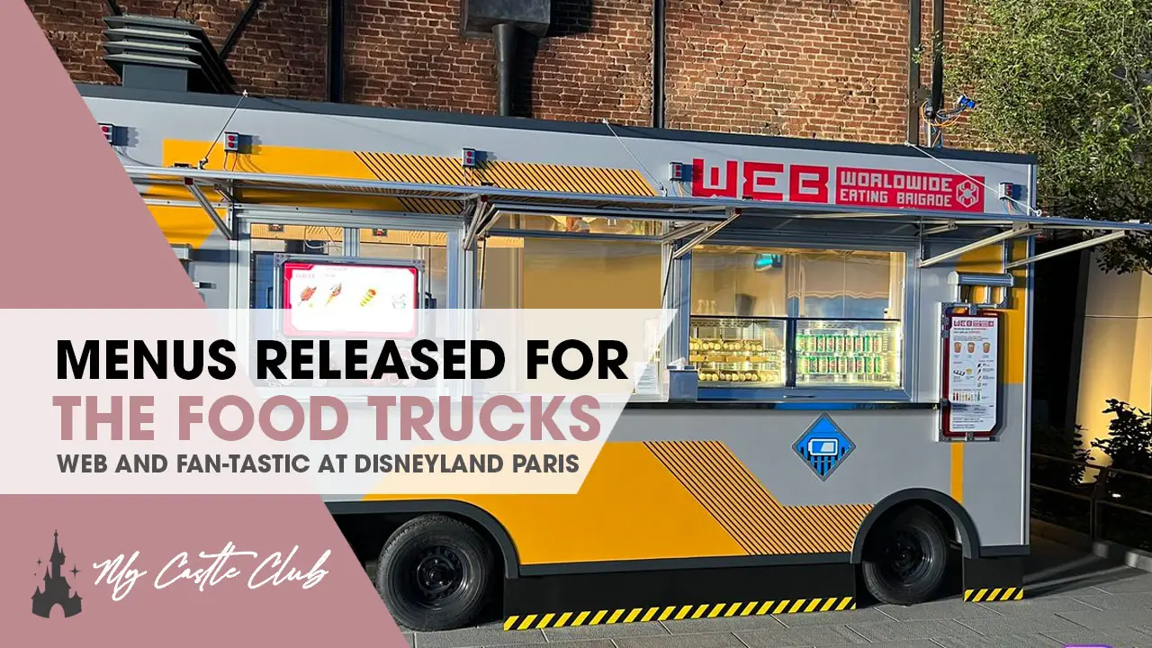 “WEB Food Truck” and “FAN-tastic Food Truck” Menu at Avengers Campus Paris